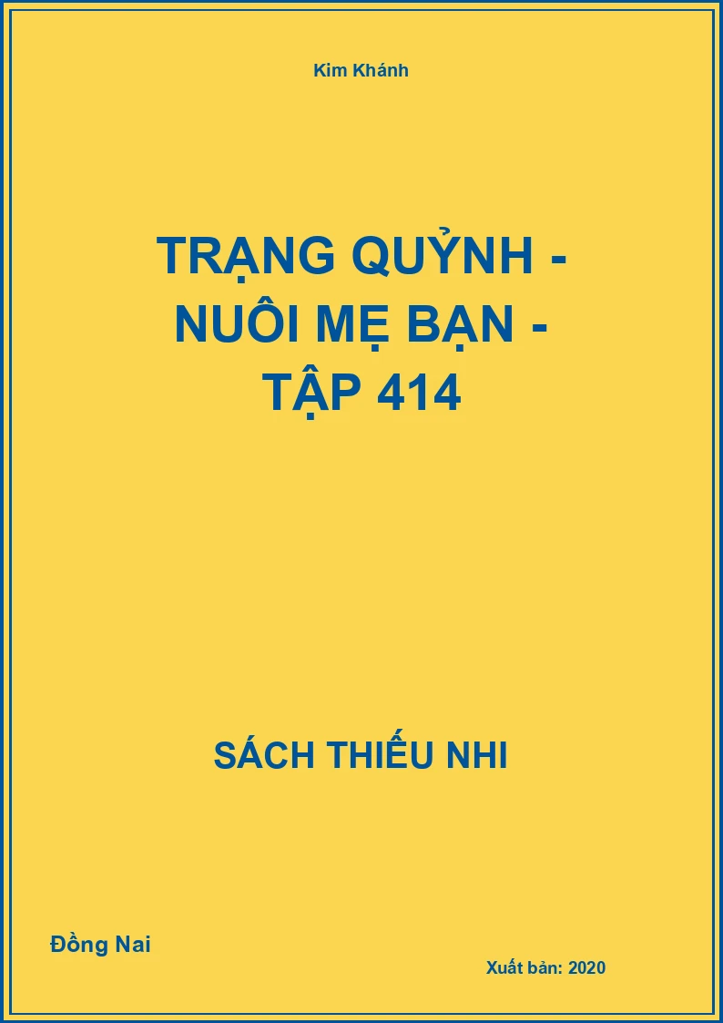 Trạng Quỷnh - Nuôi mẹ bạn - tập 414