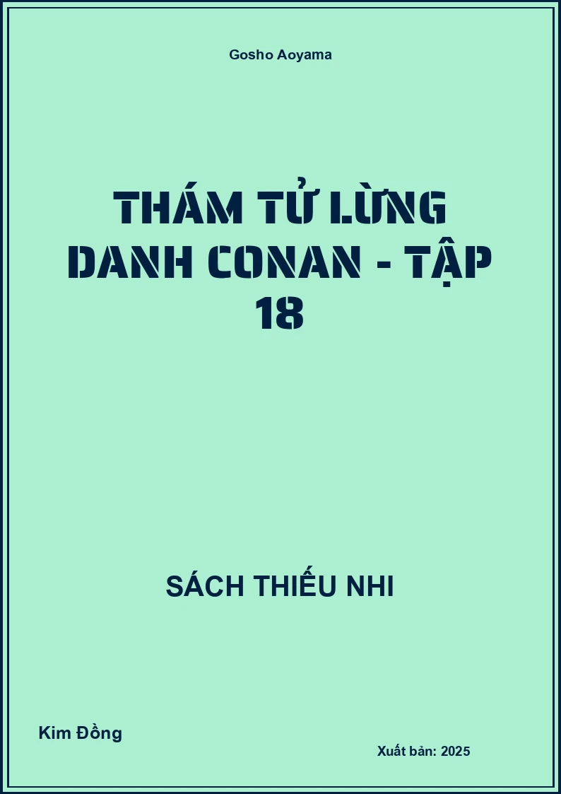 Thám tử lừng danh conan - tập 18