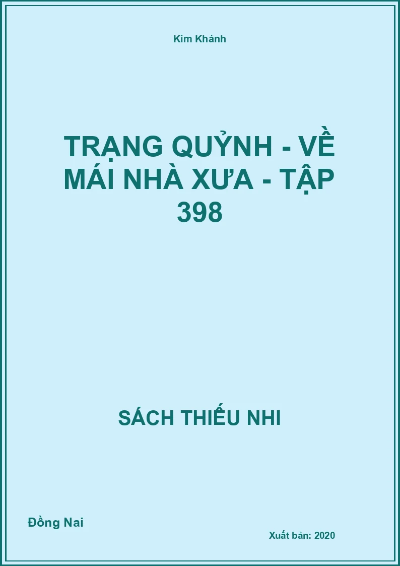 Trạng Quỷnh - về mái nhà xưa - tập 398