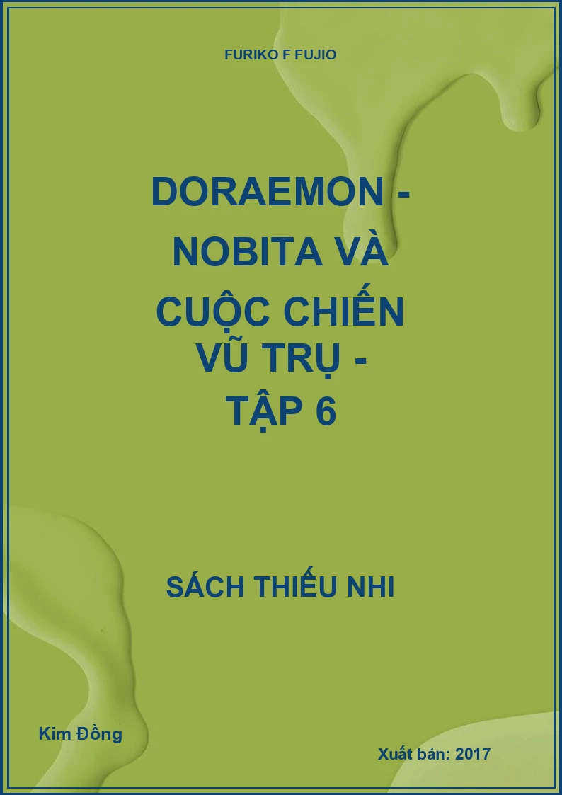 Doraemon - Nobita và cuộc chiến vũ trụ - tập 6