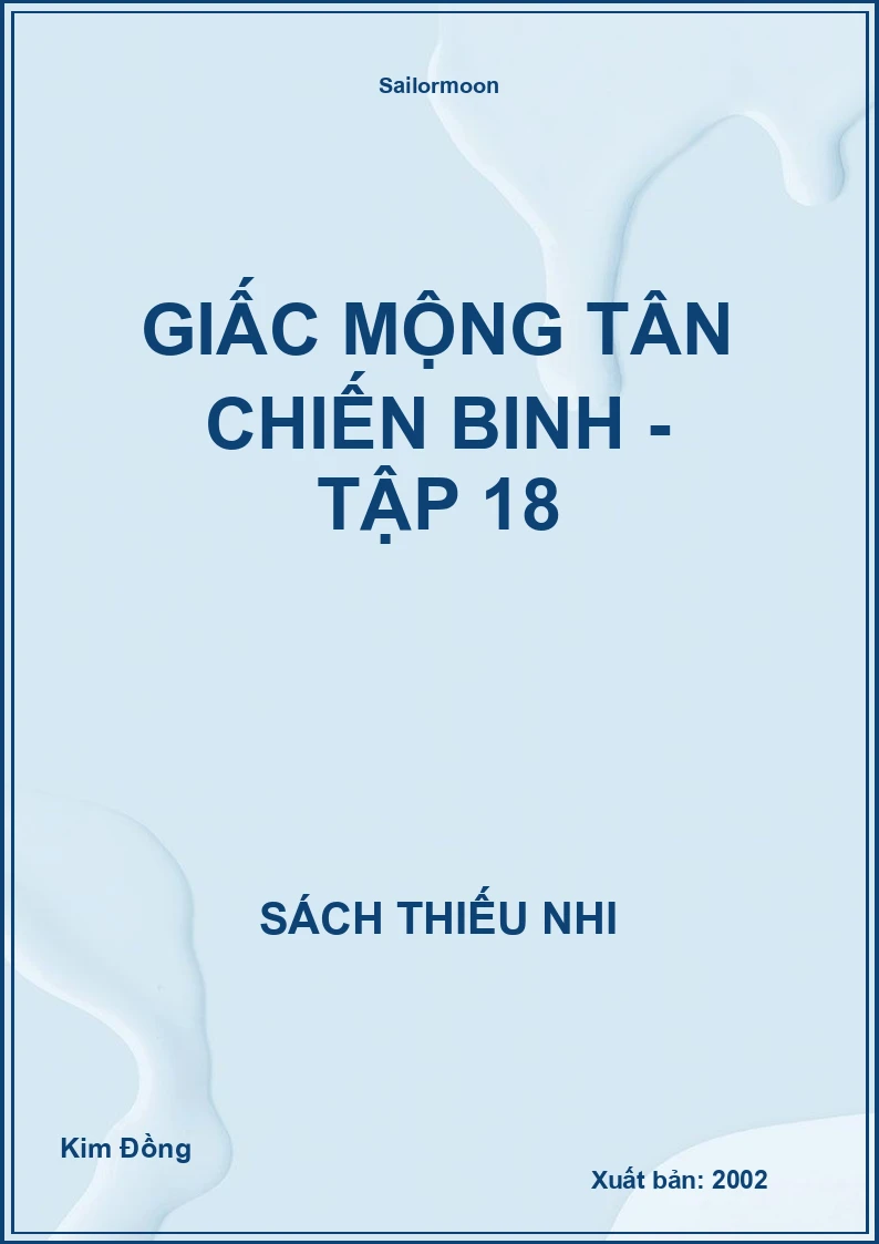 Giấc mộng tân chiến binh - tập 18