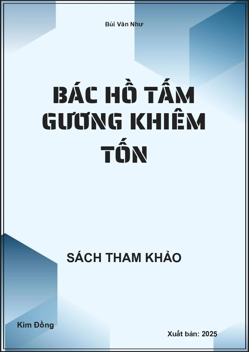Bác Hồ Tấm gương khiêm tốn