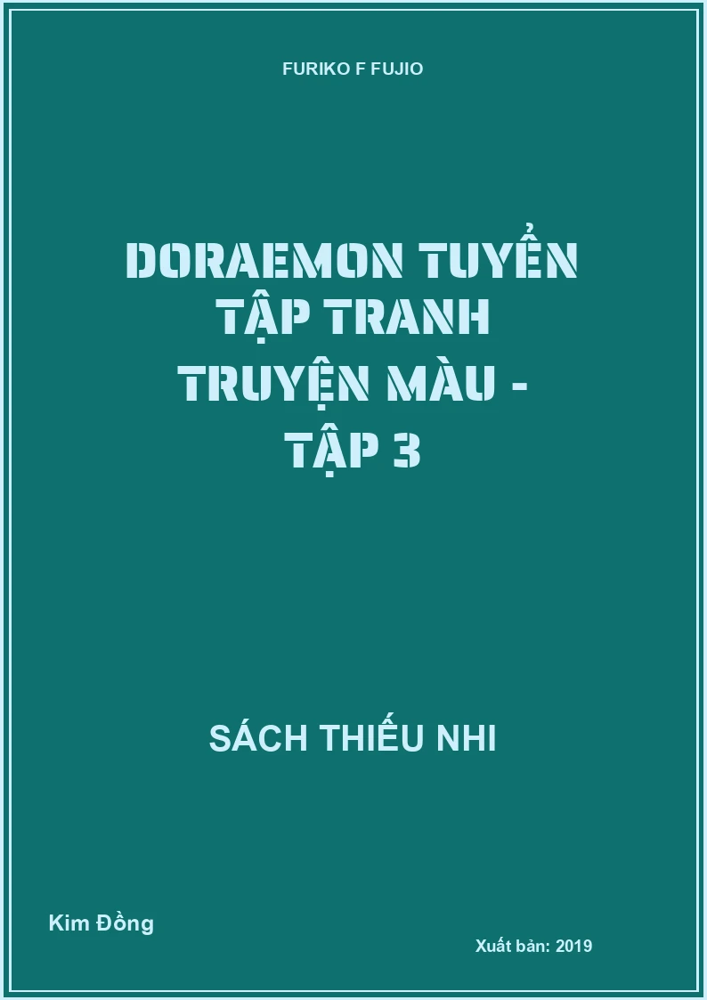Doraemon tuyển tập tranh truyện màu - tập 3