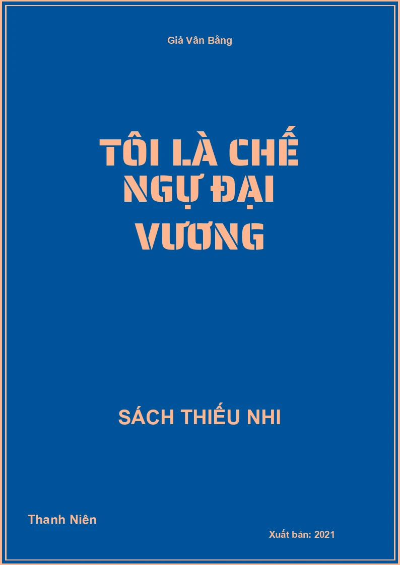 Tôi là chế ngự đại vương