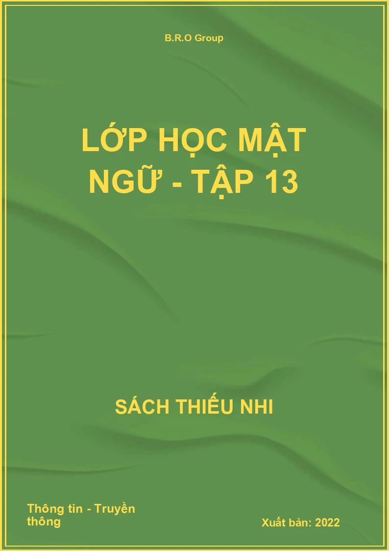 Lớp học mật ngữ - tập 13