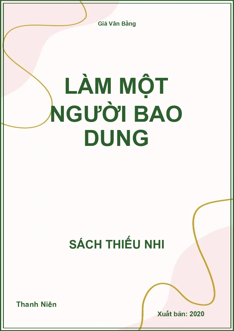 Làm một người bao dung