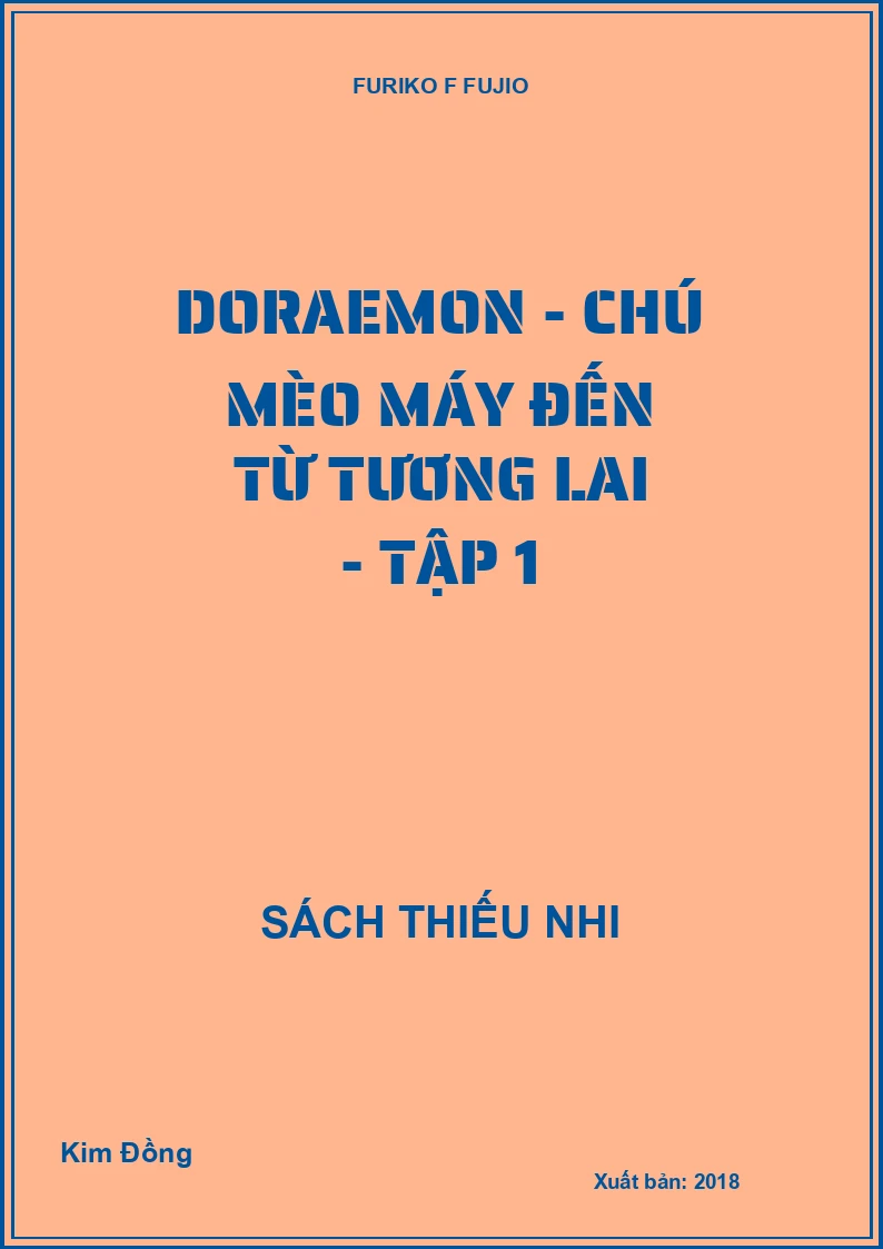 Doraemon - chú mèo máy đến từ tương lai - tập 1