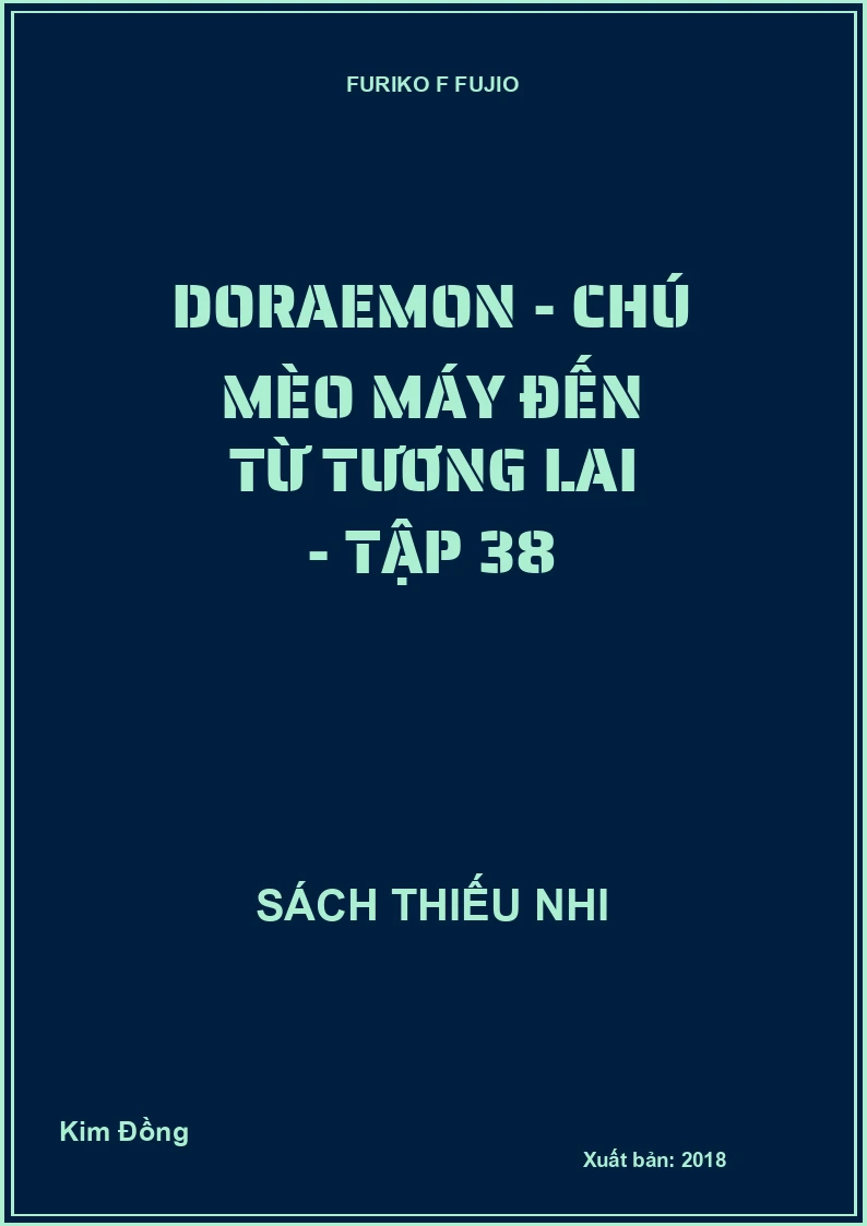 Doraemon - chú mèo máy đến từ tương lai - tập 38