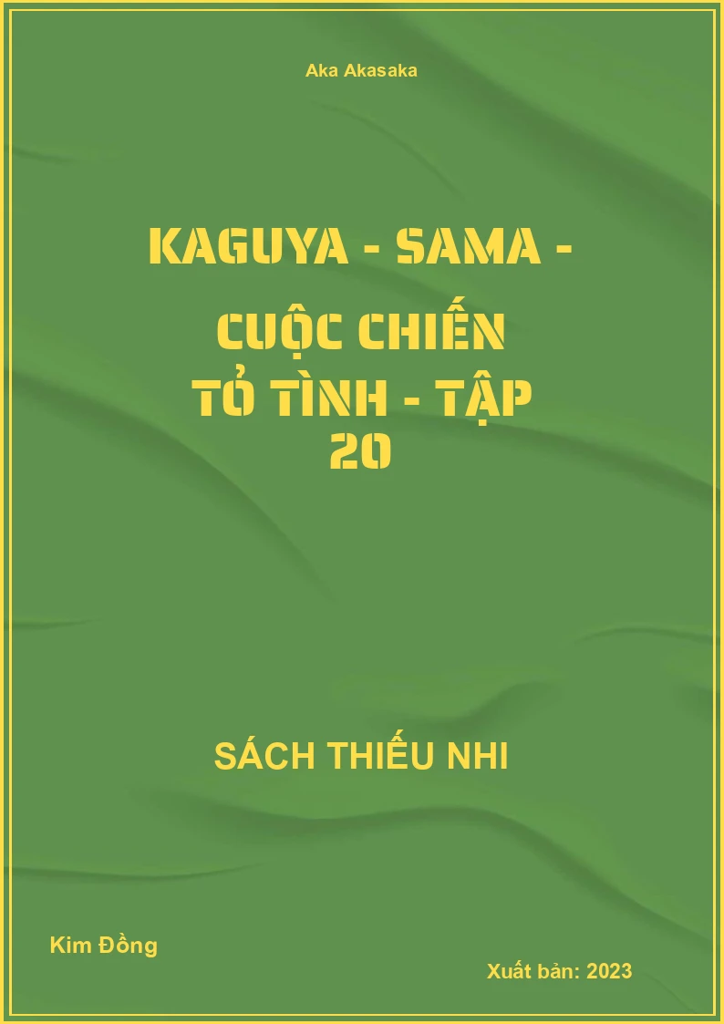 Kaguya - sama - cuộc chiến tỏ tình - tập 20
