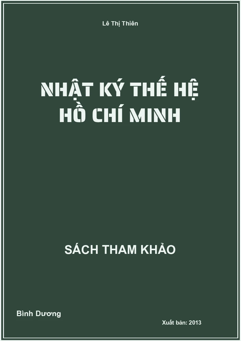 Nhật ký thế hệ Hồ Chí Minh