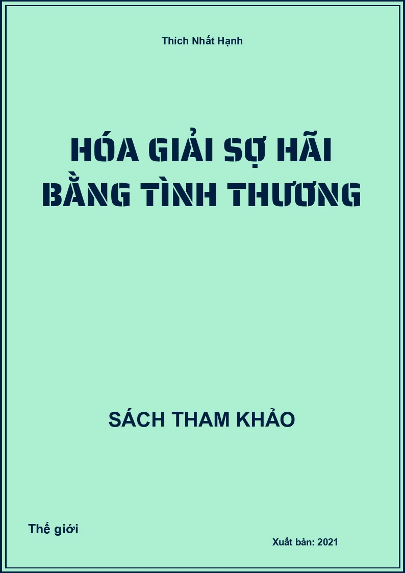 Hóa giải sợ hãi bằng tình thương