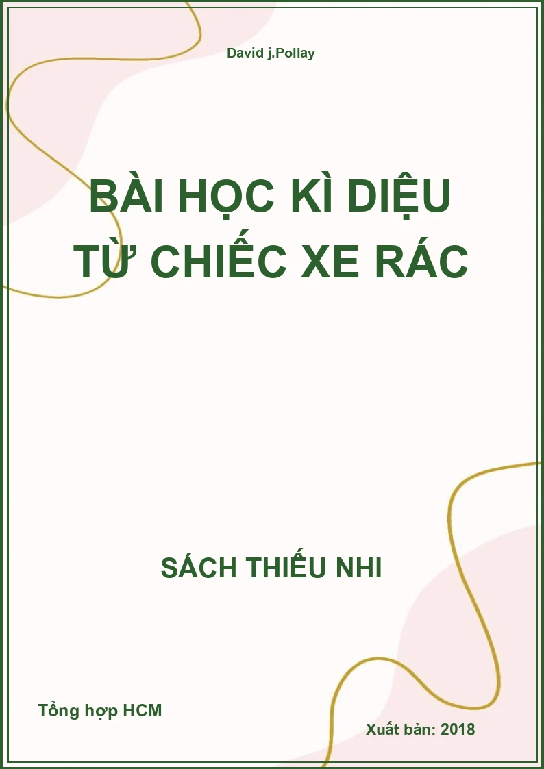 Bài học kì diệu từ chiếc xe rác