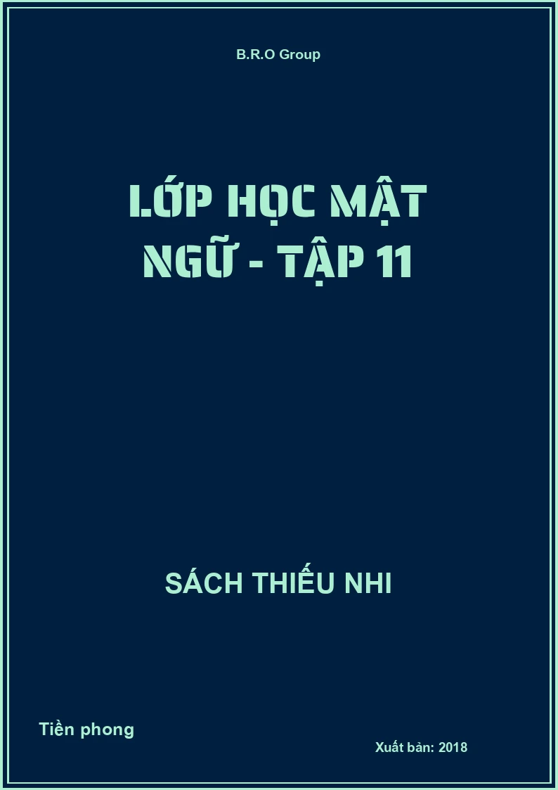 Lớp học mật ngữ - tập 11
