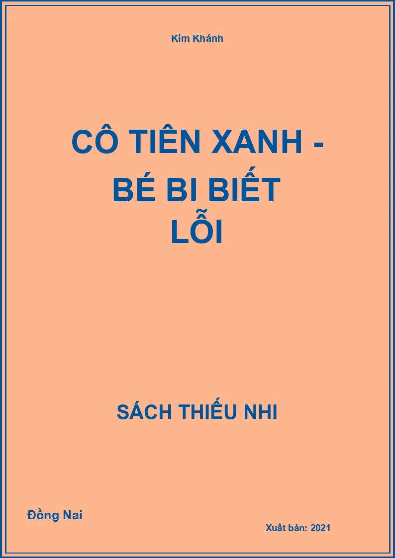 Cô tiên xanh - Bé bi biết lỗi
