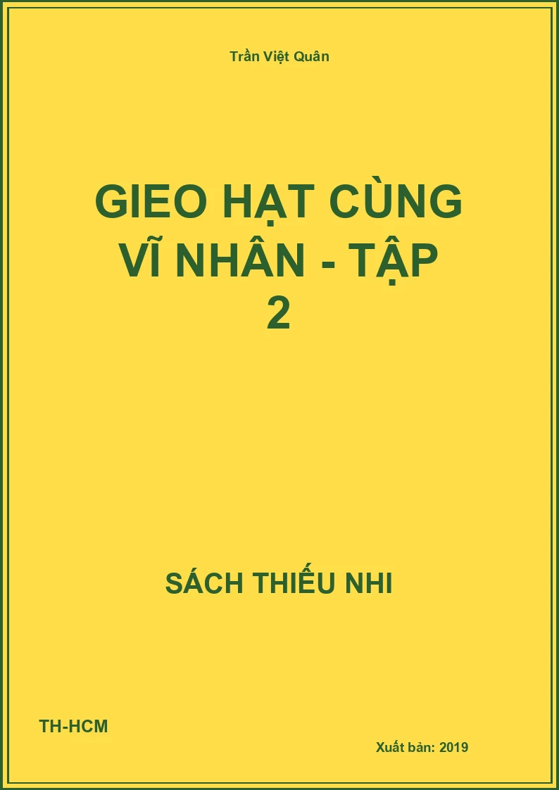 Gieo hạt cùng vĩ nhân - tập 2