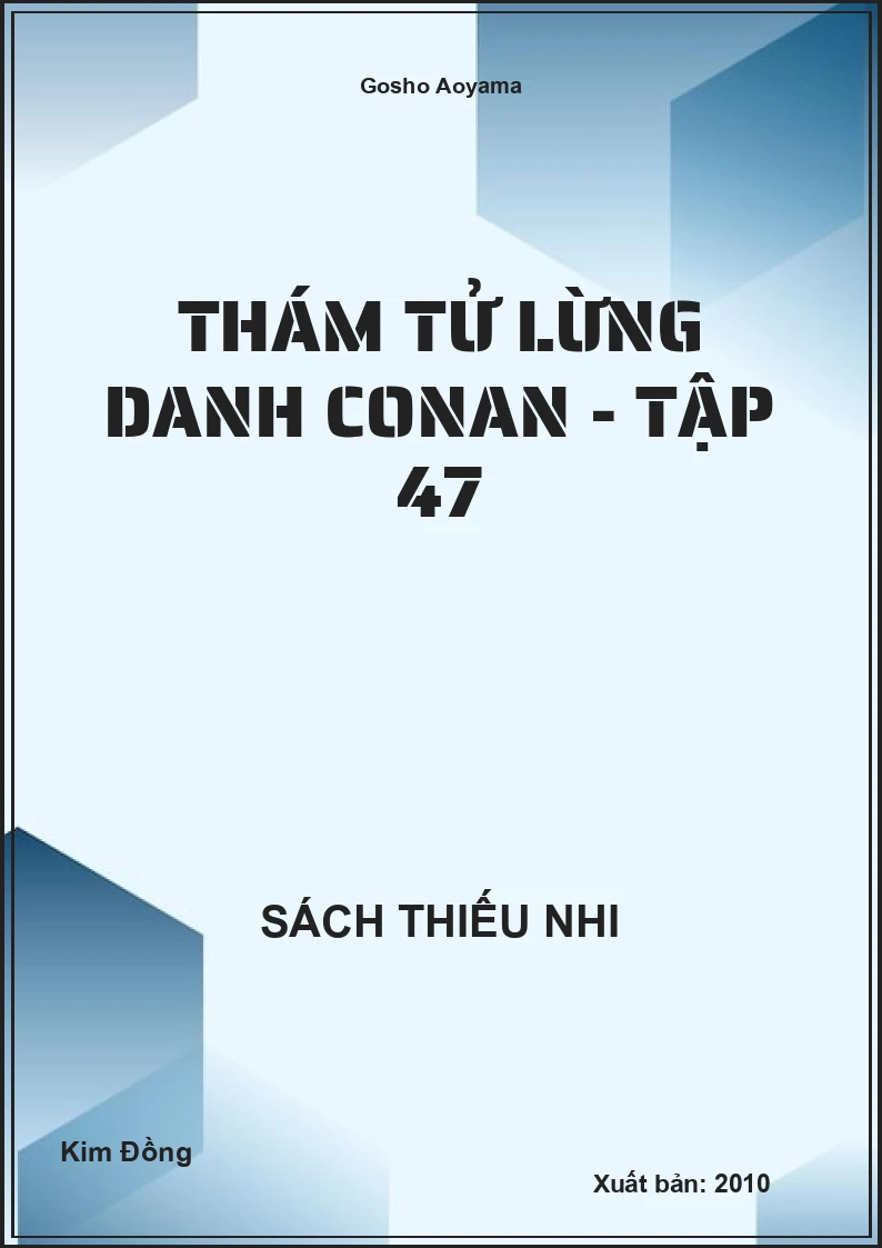 Thám tử lừng danh conan - tập 47