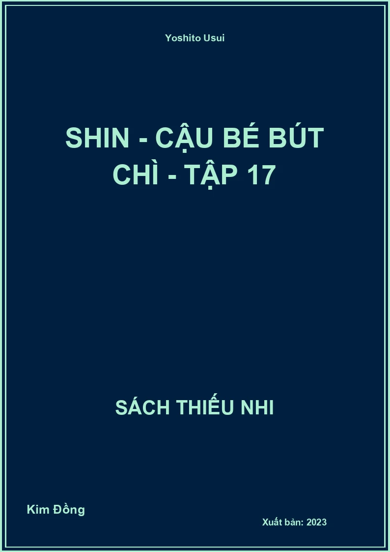 Shin - cậu bé bút chì - tập 17