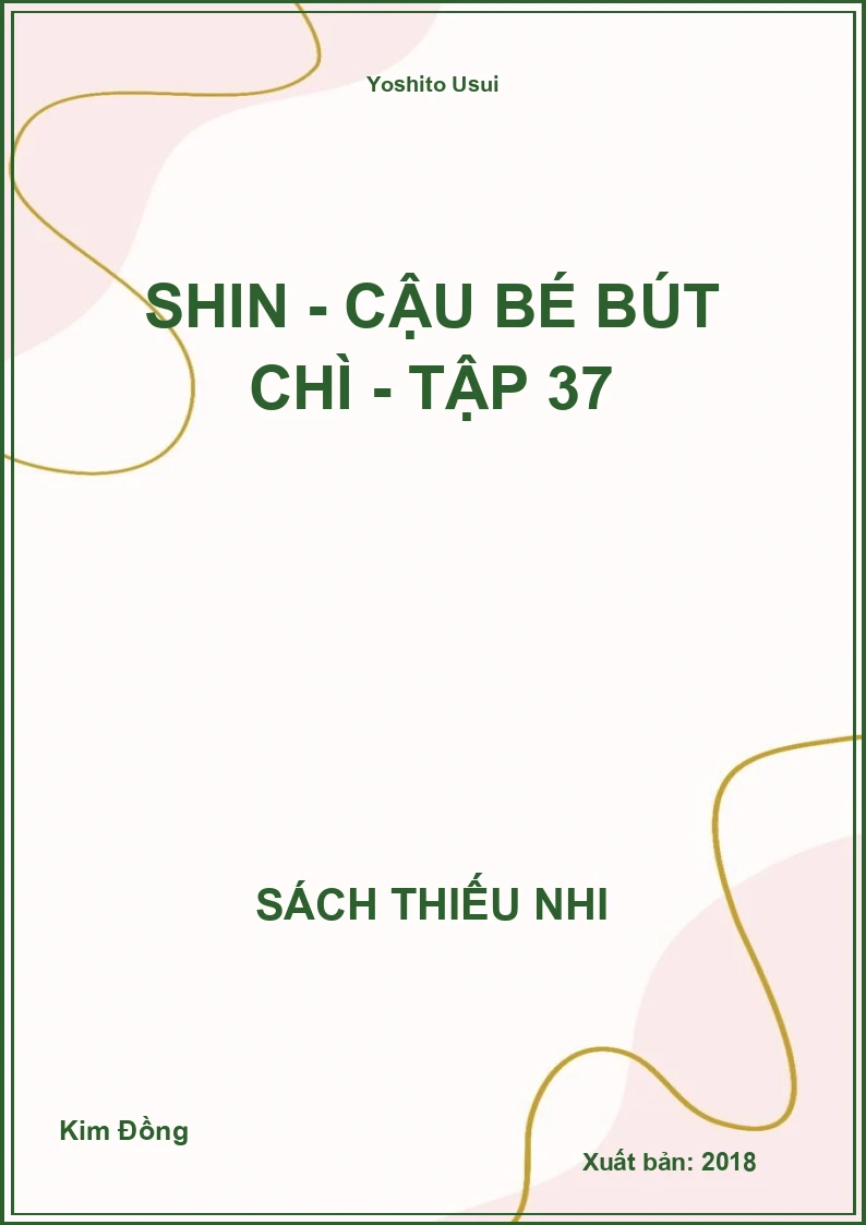 Shin - cậu bé bút chì - tập 37