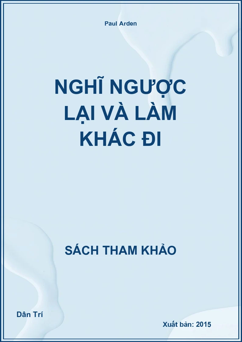 Nghĩ ngược lại và làm khác đi