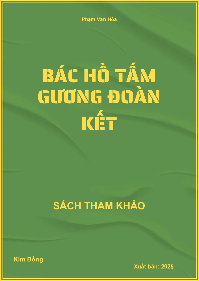 Bác Hồ tấm gương đoàn kết