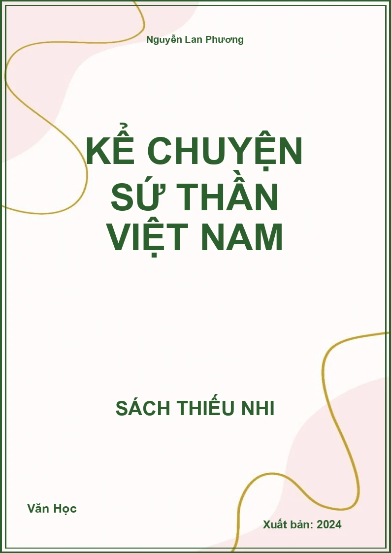 Kể chuyện sứ thần Việt Nam