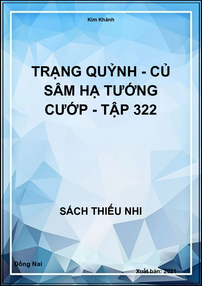 Trạng Quỷnh - Củ sâm hạ tướng cướp - tập 322