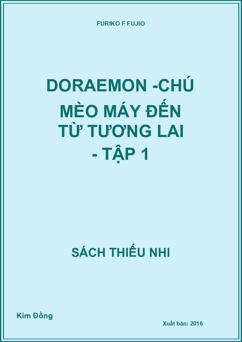 Doraemon -chú mèo máy đến từ tương lai - tập 1