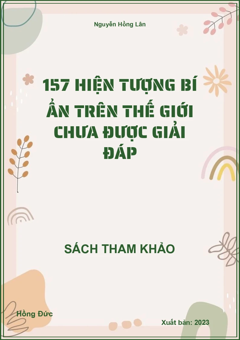 157 hiện tượng bí ẩn trên thế giới chưa được giải đáp