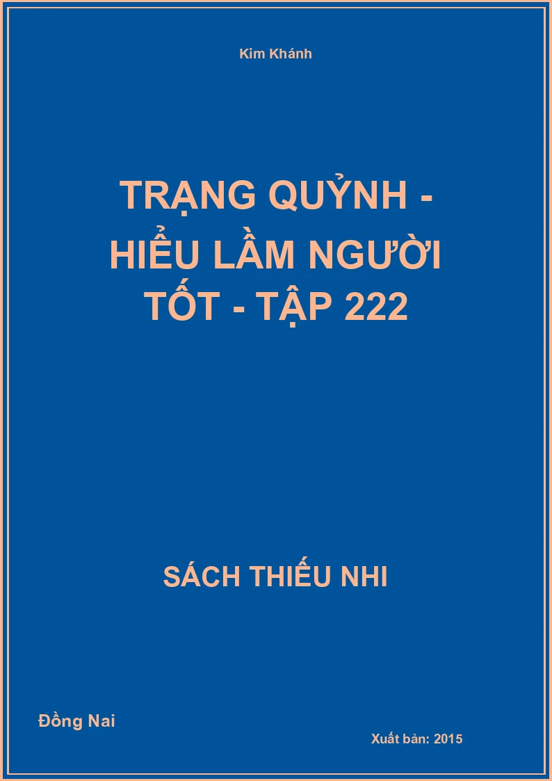 Trạng Quỷnh - Hiểu lầm người tốt - tập 222