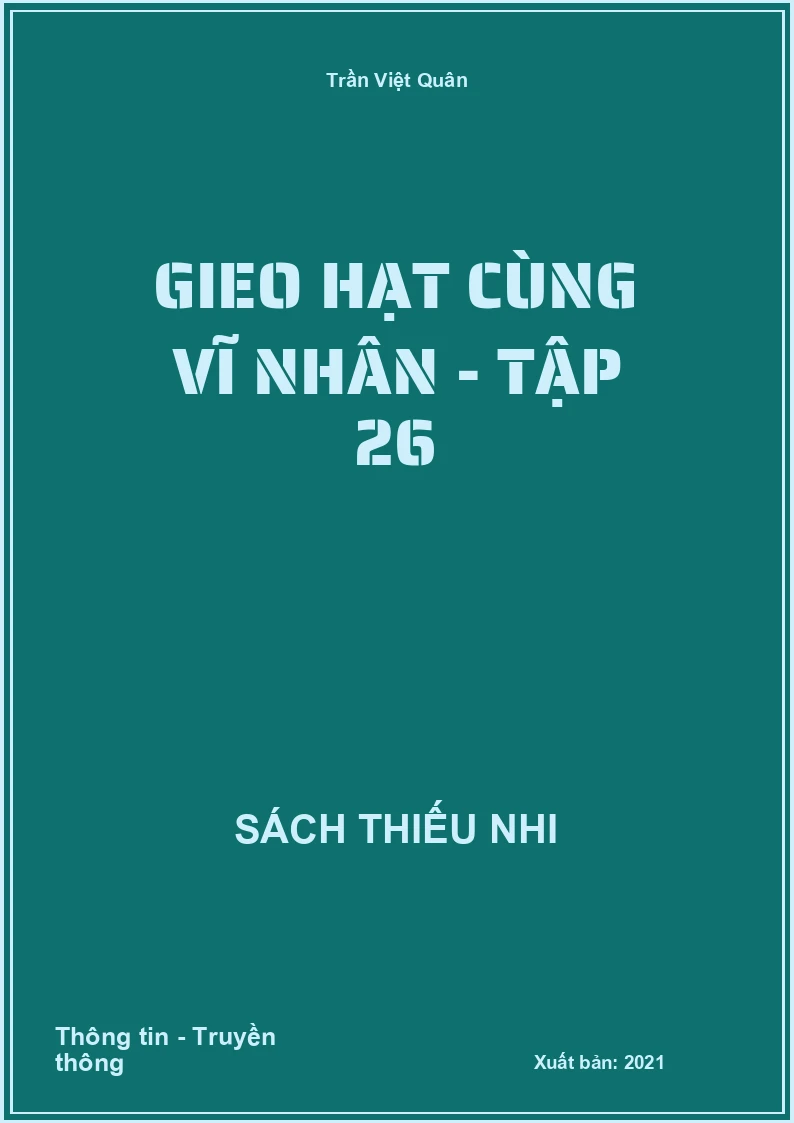 Gieo hạt cùng vĩ nhân - tập 26