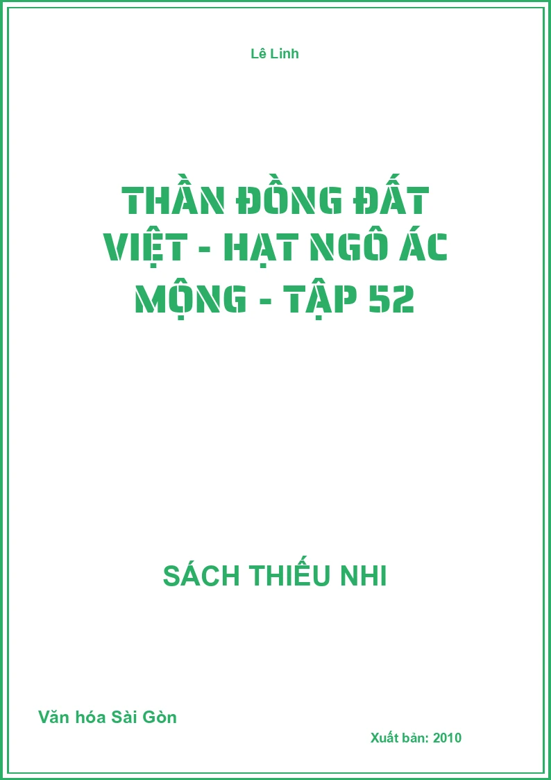 Thần đồng đất việt - hạt ngô ác mộng - tập 52