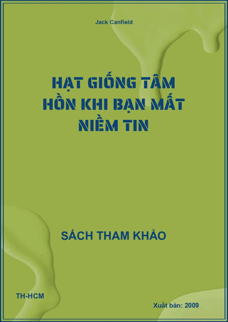 Hạt giống tâm hồn Khi bạn mất niềm tin