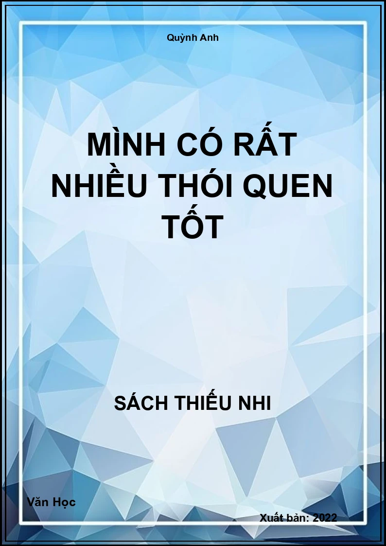 Mình có rất nhiều thói quen tốt