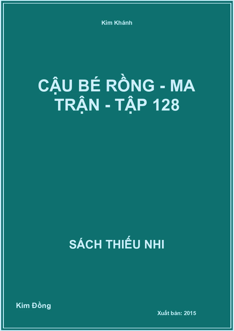 Cậu bé rồng - Ma trận - tập 128