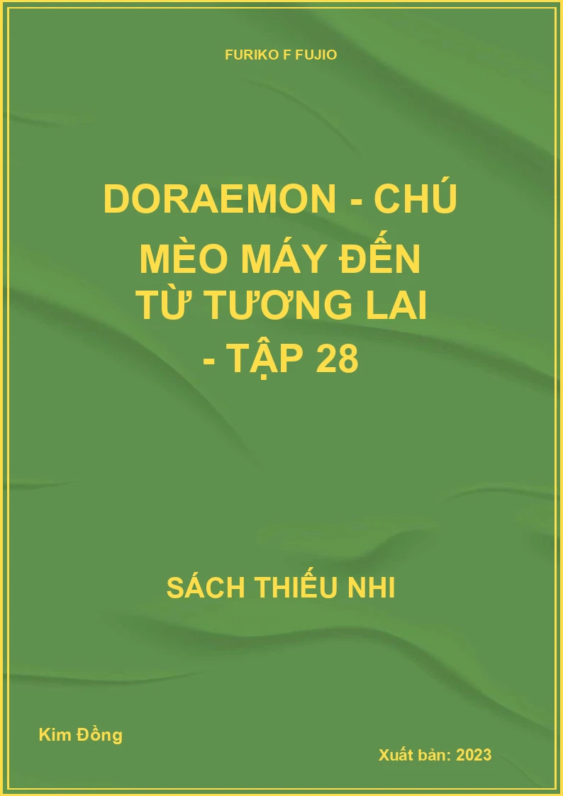 Doraemon - chú mèo máy đến từ tương lai - tập 28