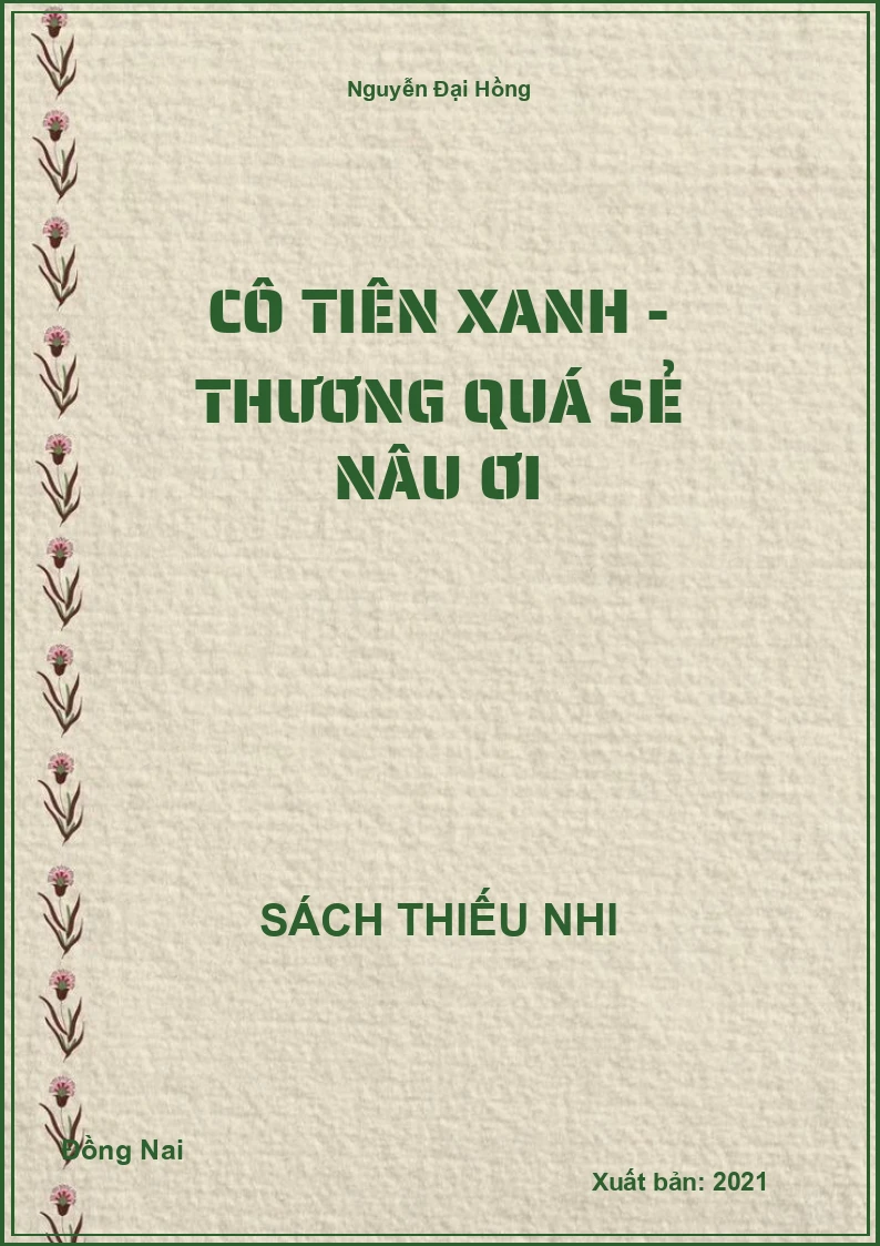 Cô tiên xanh - Thương quá sẻ nâu ơi