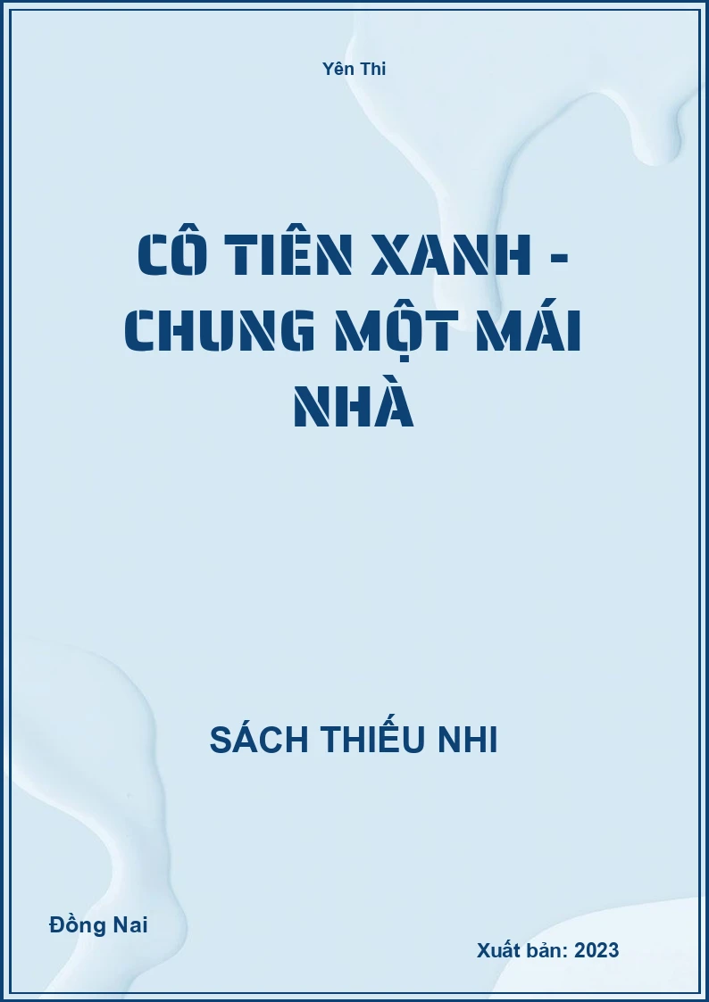 Cô tiên xanh - Chung một mái nhà