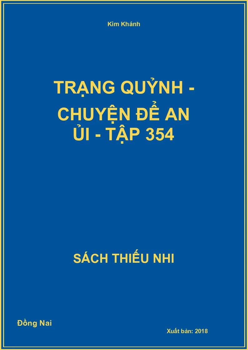Trạng Quỷnh - chuyện để an ủi - tập 354
