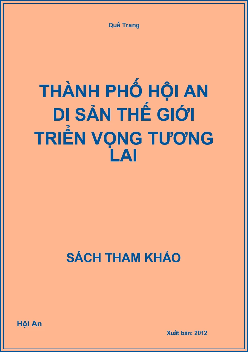Thành phố hội an di sản thế giới triển vọng tương lai