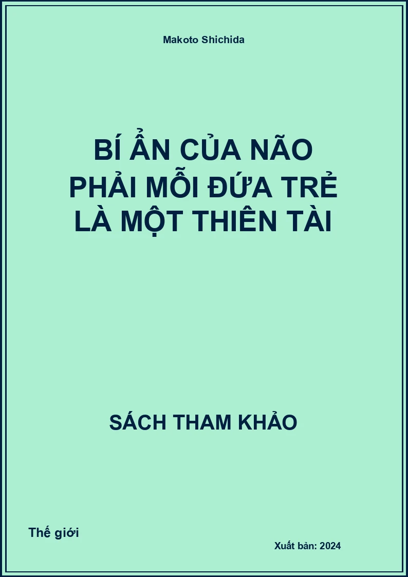 Bí ẩn của não phải mỗi đứa trẻ là một thiên tài