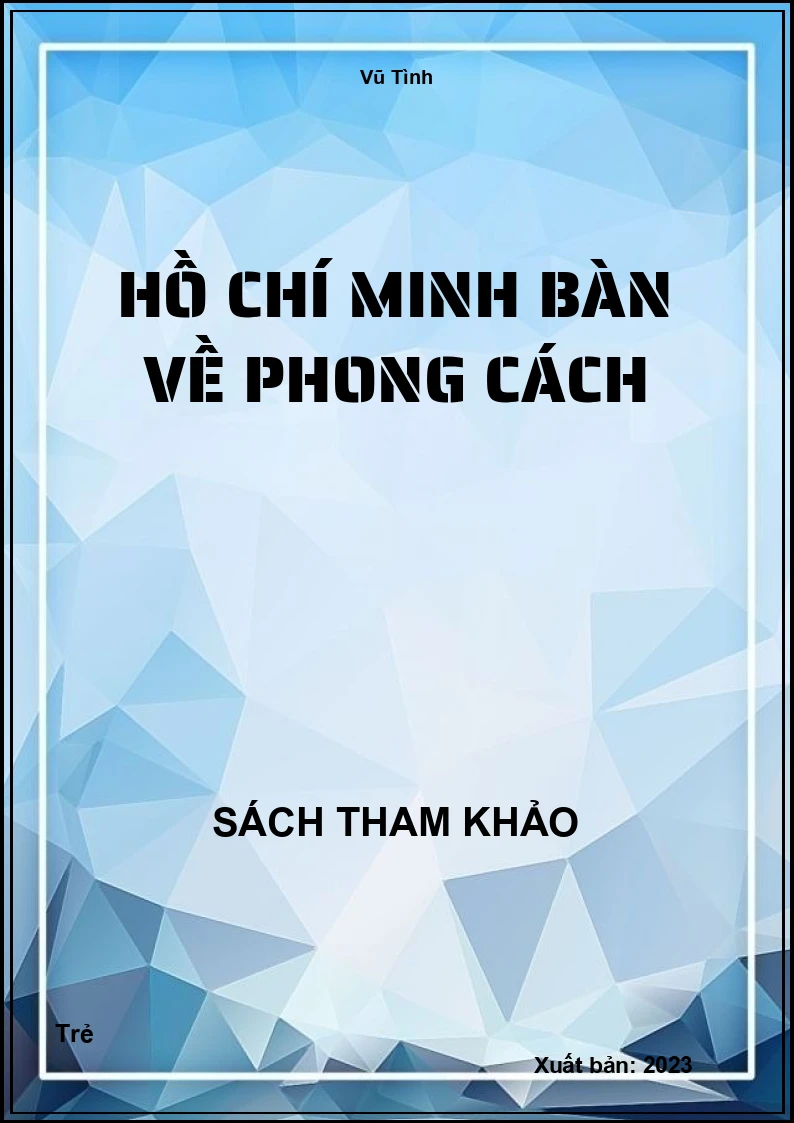 Hồ Chí Minh bàn về phong cách