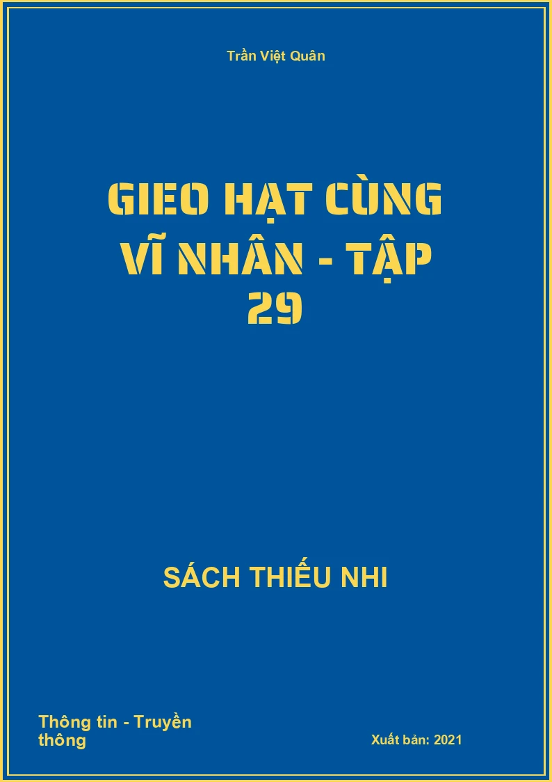 Gieo hạt cùng vĩ nhân - tập 29