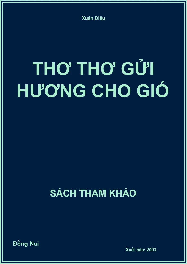 Thơ thơ gửi hương cho gió