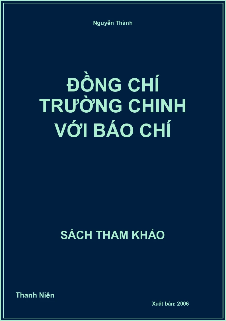 Đồng chí Trường Chinh với Báo chí