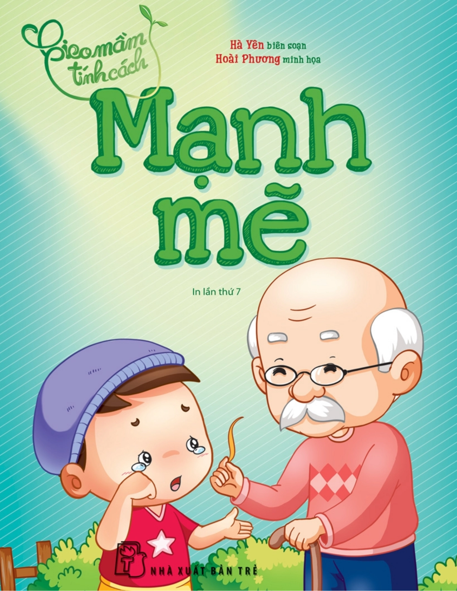 Gieo Mầm Tính Cách: Mạnh Mẽ