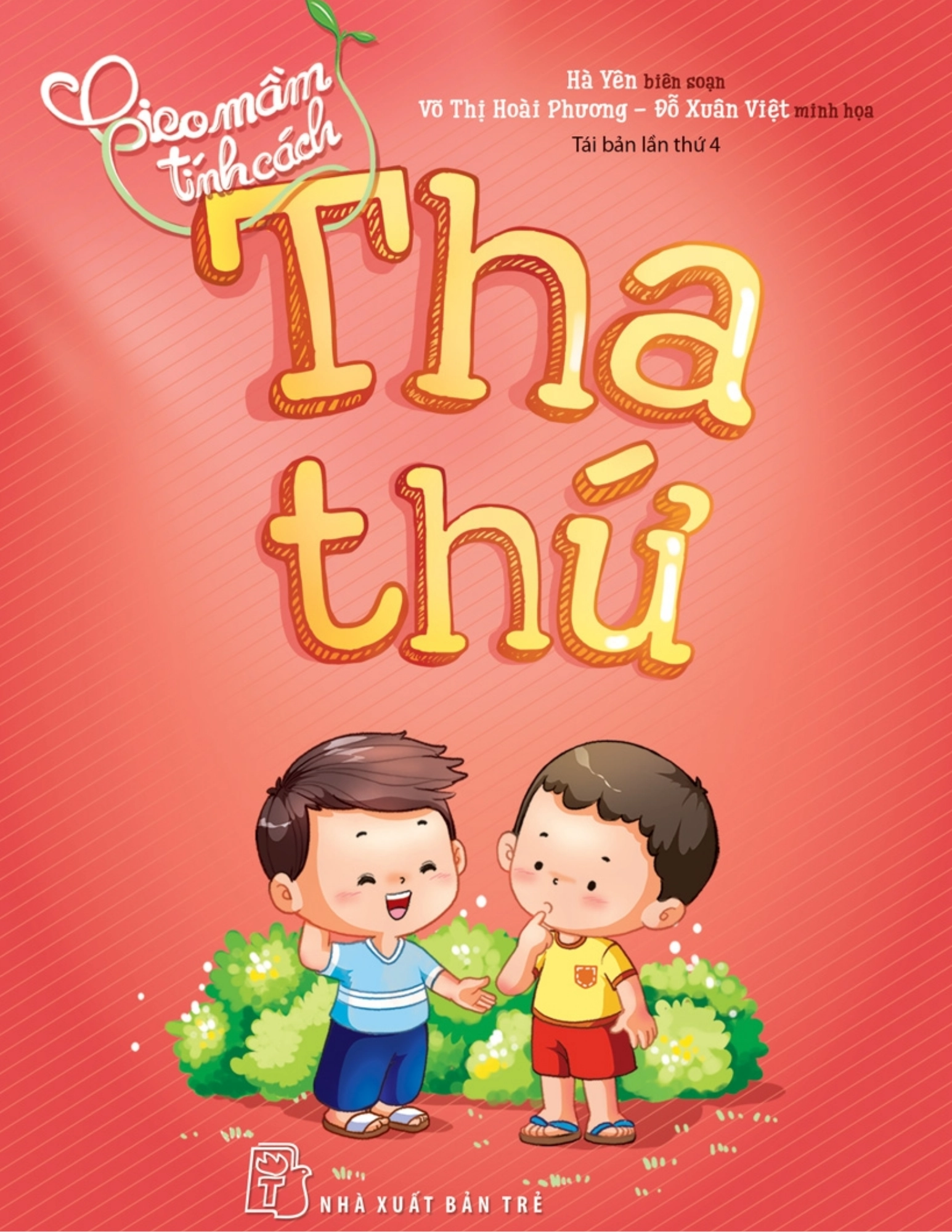 Gieo Mầm Tính Cách Tha Thứ