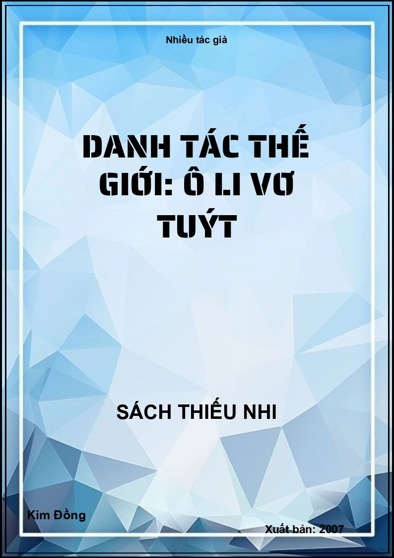 Danh Tác Thế Giới: Ô Li Vơ Tuýt
