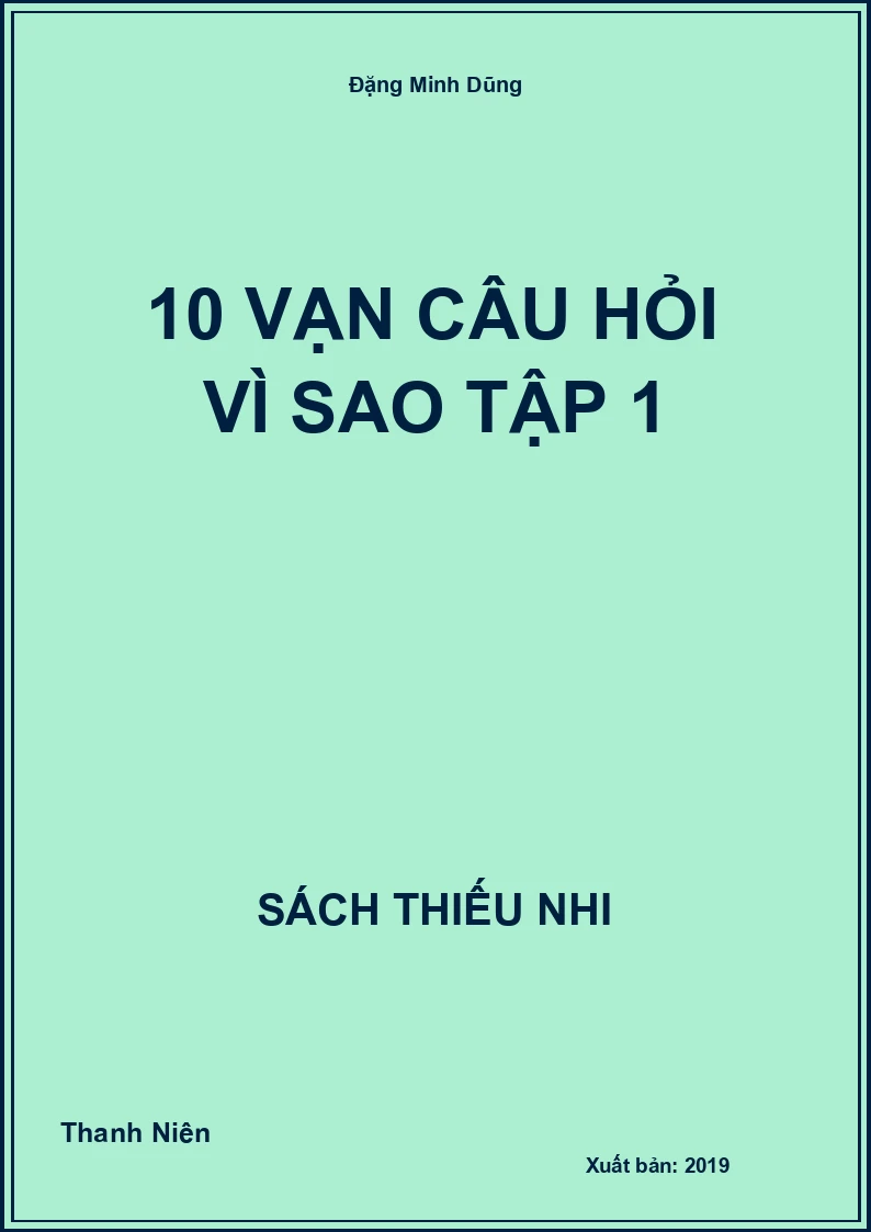 10 Vạn Câu Hỏi Vì Sao Tập 1