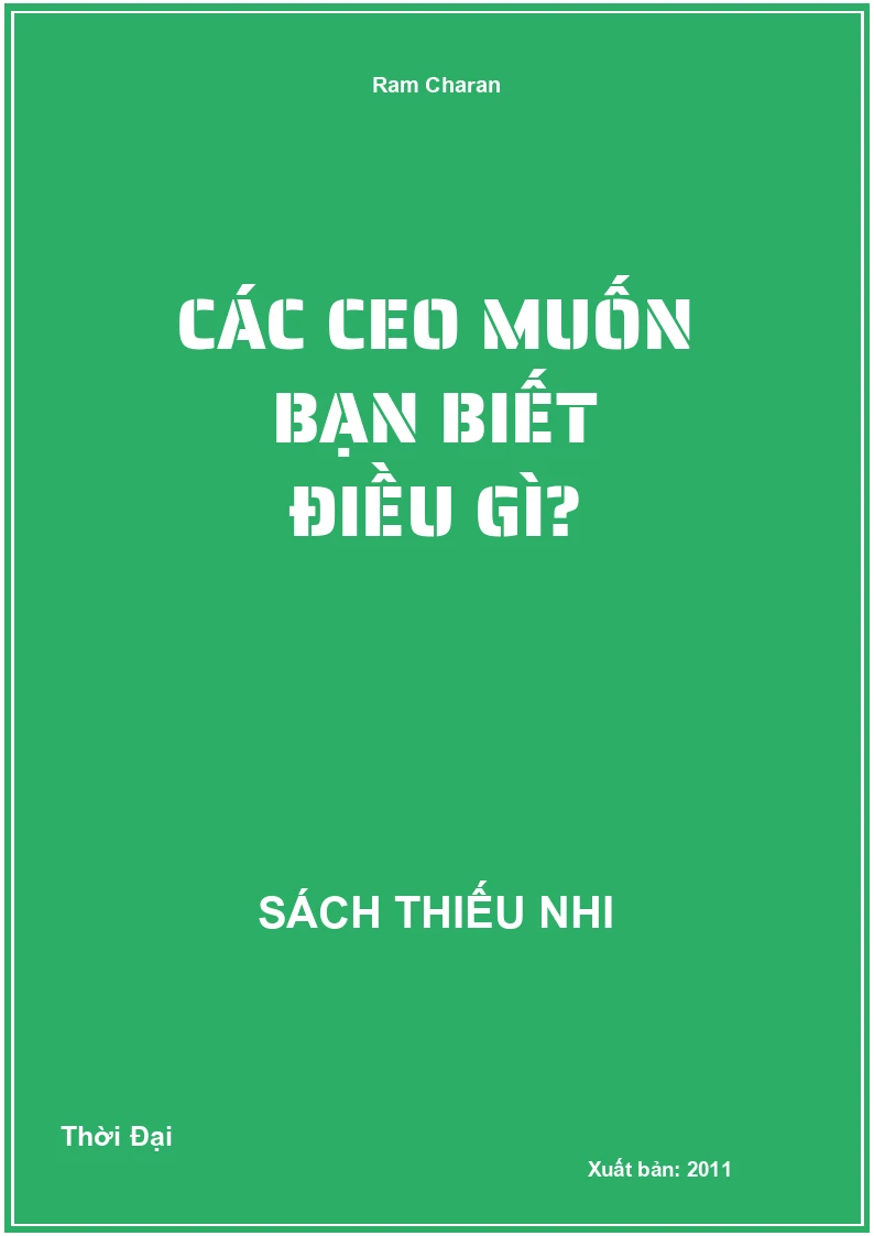 Các CEO Muốn Bạn Biết Điều Gì?
