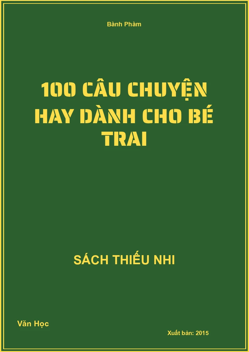 100 Câu Chuyện Hay Dành Cho Bé Trai